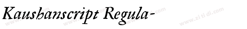 Kaushanscript Regula字体转换